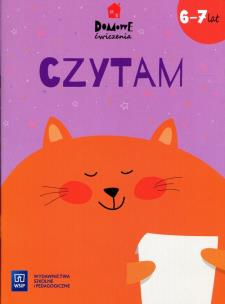 Okładka książki Domowe ćwiczenia. Czytam. Wiek 6-7 lat