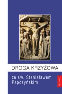 Okładka książki Droga Krzyżowa ze św. Stanisławem Papczyńskim