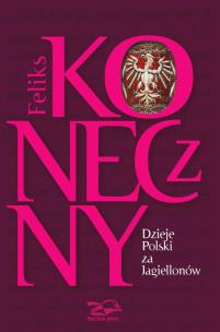 Okładka książki Dzieje Polski za Jagiellonów