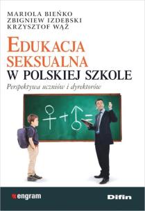 Okładka książki Edukacja seksualna w polskiej szkole