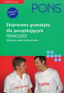 Opakowanie Ekspresowa gramatyka dla początkujących Francuski + CD