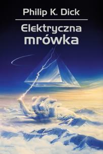 Okładka książki Elektryczna mrówka