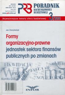 Okładka książki Formy organizacyjno-prawne jednostek sektora finansów publicznych po zmianach