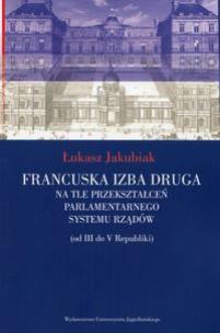 Okładka książki Francuska izba druga na tle przekształceń...