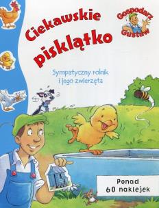 Okładka książki Gospodarz Gustaw.Ciekawskie pisklątko