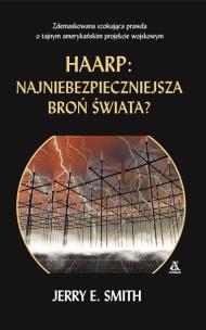 Okładka książki Haarp: najniebezpieczniejsza broń świata