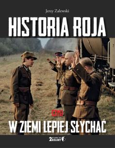 Okładka książki Historia Roja, czyli w ziemi lepiej słychać