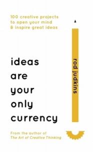 Okładka książki Ideas are Your Only Currency