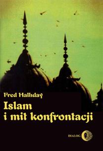 Okładka książki Islam i mit konfrontacji