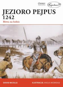 Okładka książki Jezioro Pejpus 1242 Bitwa na lodzie