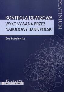 Okładka książki Kontrola dewizowa wykonywana przez Narodowy Bank Polski