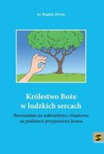 Okładka książki Królestwo Boże w ludzkich sercach