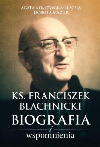Okładka książki Ks. Franciszek Blachnicki