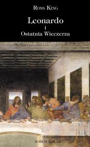 Okładka książki Leonardo i Ostatnia Wieczerza