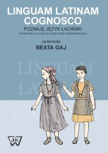 Okładka książki Linguam Latinam Cognosco Poznaję język łaciński