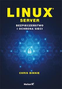 Okładka książki Linux Server Bezpieczeństwo i ochrona sieci