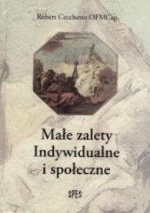 Okładka książki Małe zalety. Indywidualne i społeczne