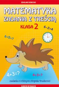 Okładka książki Matematyka. Zadania z treścią. Klasa 2 LITERAT