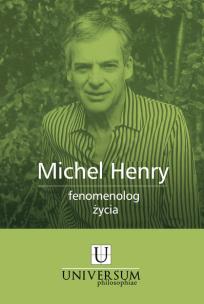 Okładka książki Michel Henry- fenomenoog życia