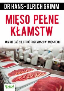 Okładka książki Mięso pełne kłamstw