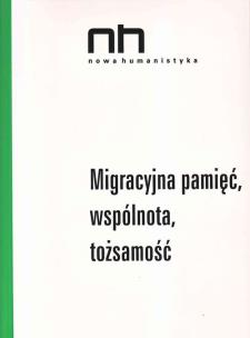 Opakowanie Migracyjna pamięć, wspólnota, tożsamość
