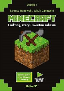 Okładka książki Minecraft Crafting czary i świetna zabawa