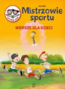 Okładka książki Mistrzowie Sportu. Wiersze dla dzieci