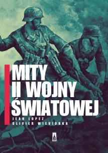 Okładka książki Mity II wojny światowej