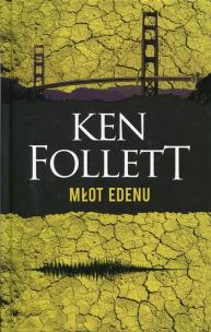 Młot Edenu. Autor: Ken Follett. Multiszop.pl Okładka książki Młot Edenu