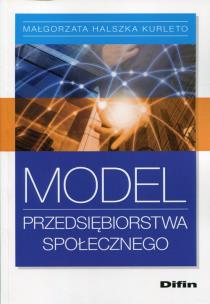 Okładka książki Model przedsiębiorstwa społecznego