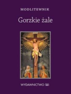 Okładka książki Modlitewnik Gorzkie Żale