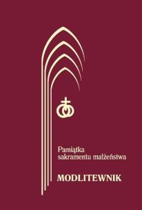 Okładka książki Modlitewnik. Pamiątka Sakramentu...Bordo wyd.2