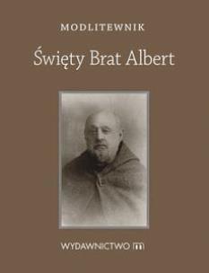 Okładka książki Modlitewnik Św. Brat Albert kieszonkowy