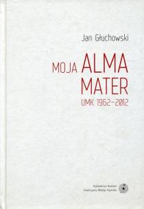 Okładka książki Moja Alma Mater