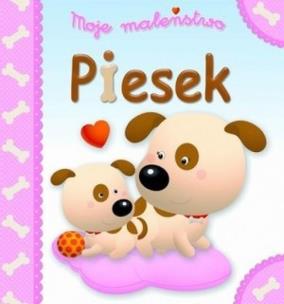 Okładka książki Moje maleństwo. Piesek