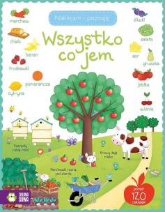 Okładka książki Naklejam i poznaję, Wszystko, co jem