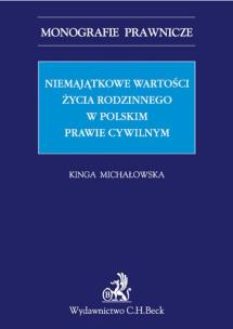 Okładka książki Niemajątkowe wartości życia rodzinnego w polskim prawie cywilnym