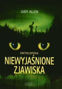 Okładka książki Niewyjaśnione Zjawiska Encyklopedia