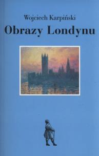 Okładka książki Obrazy Londynu