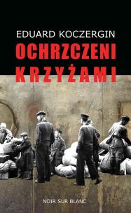 Okładka książki Ochrzczeni krzyżami