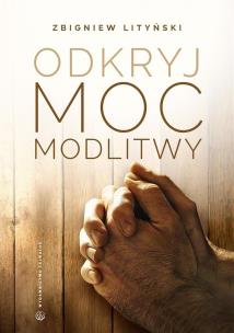 Okładka książki Odkryj moc modlitwy