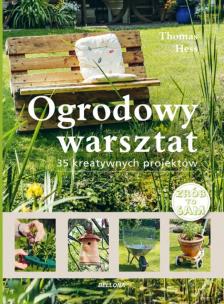 Okładka książki Ogrodowy warsztat