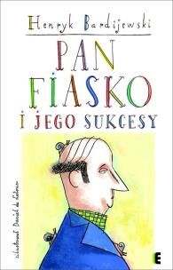 Okładka książki Pan Fiasko i jego sukcesy