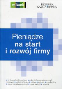 Okładka książki Pieniądze na start i rozwój firmy