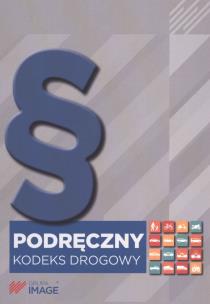 Okładka książki Podręczny kodeks drogowy 2017