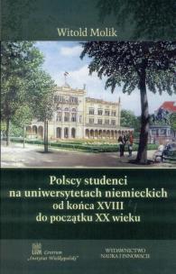 Okładka książki Polscy studenci na uniwersytetach niemieckich...