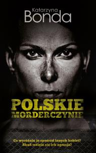 Okładka książki Polskie morderczynie