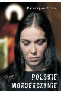 Okładka książki Polskie Morderczynie