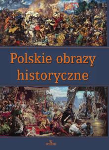 Okładka książki Polskie obrazy historyczne