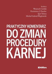 Okładka książki Praktyczny komentarz do zmian procedury karnej
